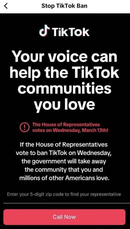 » 4、TikTok继续弹窗 号召用户抵制美国众议院限制法案当地时间3月5日，19位美国议员提出一项新法案，以TikTok对美国国家安全构成威胁为由，要求其母公司字节跳动在165天内从TikTok完全剥离，否则将禁止TikTok在美国运营